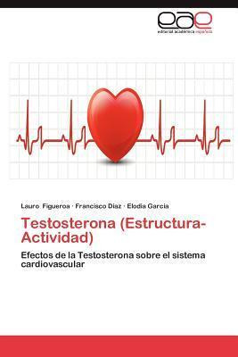 Libro Testosterona (estructura-actividad) - Francisco D Az