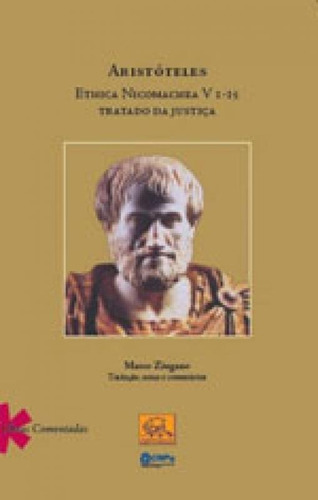 Ethica Nicomachea V I-i 5 - Tratado Da Justiça, De Aristóteles. Editora Odysseus, Capa Mole, Edição 1ª Edição - 2017 Em Português