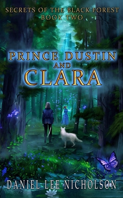 Libro Prince Dustin And Clara: Secrets Of The Black Fores...