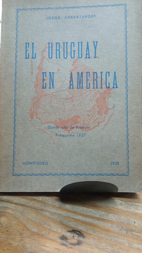 El Uruguay En América Quinto Año De Primaria 1957