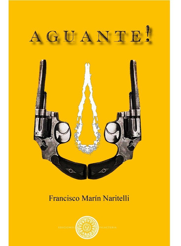 Aguante!, De Marin, Francisco Marcos. Editorial Ediciones Filacteria, Tapa Blanda En Español, 2021