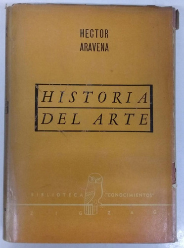 Compendio De Historia Del Arte. Artes Plásticas. Aravena  He