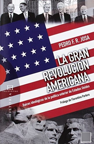 Libro La Gran Revolucion Americana  De Josa Pedro