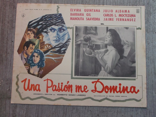 Raro Cartel De Cine De Elvira Quintana Una Pasion Me Domina!