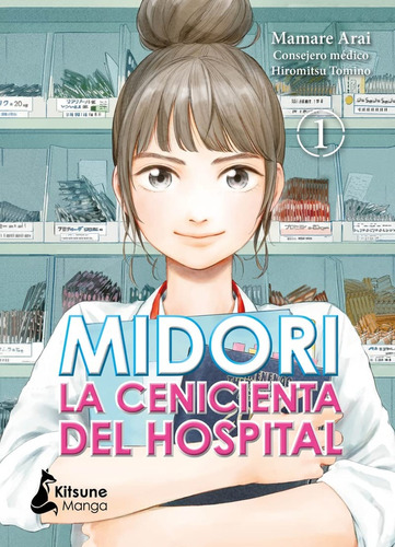 Midori, La Cenicienta Del Hospital 1 - Mamare Arai / Hiromit