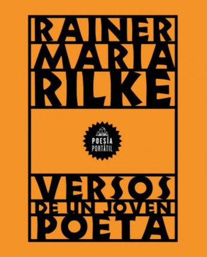 Versos De Un Joven Poeta / Rainer Maria Rilke