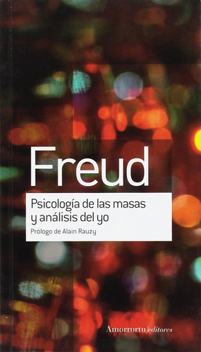 Psicologia De Las Masas Y Analisis Del Yo Sigmund Freud