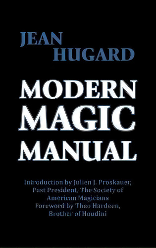Modern Magic Manual, De Jean Hugard. Editorial Scrawny Goat Books, Tapa Dura En Inglés