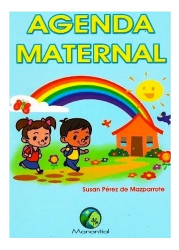 Agenda Maternal , Editorial Manantial