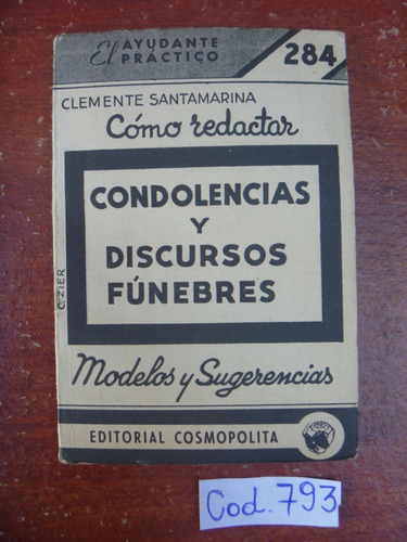 Clemente Santamarina / Condolencias Y Discursos Fúnebres 