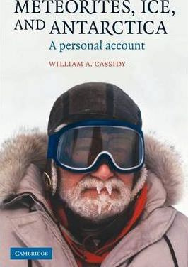 Libro Meteorites, Ice, And Antarctica - William A. Cassidy