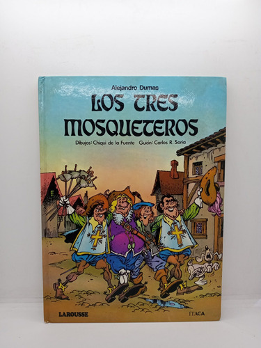 Los Tres Mosqueteros - Alejandro Dumas - Dibujos C. De La F