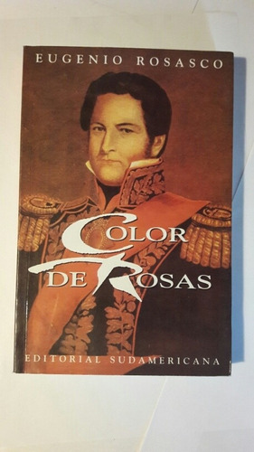 Color De Rosas Eugenio Rosasco