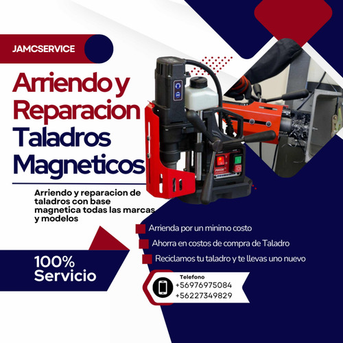 Taladro Magnético Arriendo Y Servicio Técnico Multimarca