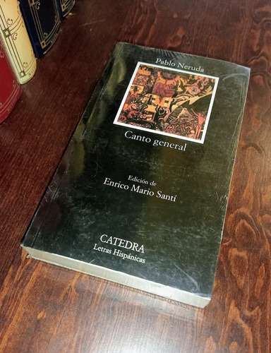 Canto General - Pablo Neruda / Cátedra + Sorpresa