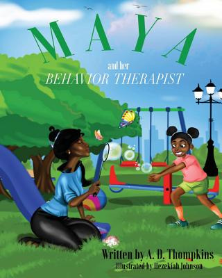 Libro Maya And Her Behavior Therapist - Johnson, Hezekiah