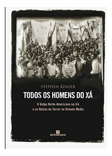 Livro Todos Os Homens Do Xá