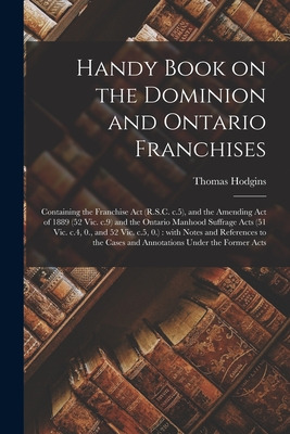 Libro Handy Book On The Dominion And Ontario Franchises [...