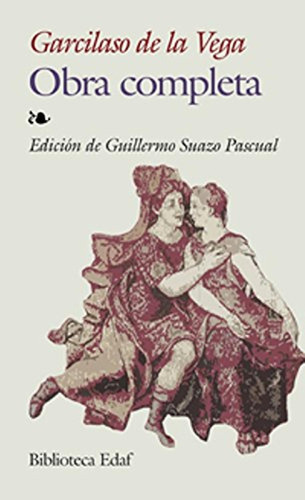 Obra Completa-Garcilaso De La Vega (Biblioteca Edaf), de de la Vega, Garcilaso. Editorial Edaf, tapa pasta blanda, edición 1 en español, 2011