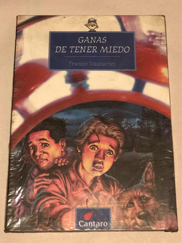 Ganas De Tener Miedo = Franco Vaccarini | Cántaro