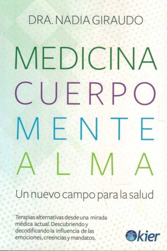 Medicina Cuerpo Mente Alma / Giraudo (envíos)