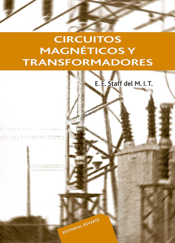 Libro: Circuitos Magnéticos Y Transformadores (spanish Editi