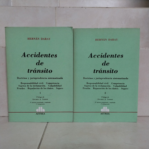 Derecho. Accidentes De Tránsito (2ed). 2 Tomos. Hernán Daray