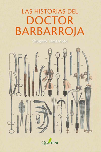 Las Historias Del Doctor Barbarroja - Shugoro Yamamoto