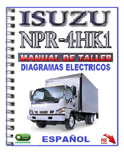 Manual De Taller Servicio Diagramas Isuzu Npr 2006-2017 Esp