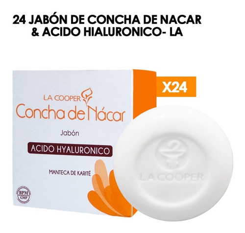 24 Jabón De Concha De Nacar & Acido Hialuronico- La Cooper