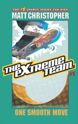 Libro Extreme Team: One Smooth Move No.1 - Matt Christopher