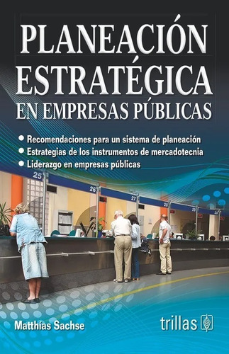 Libro Planeación Estratégica En Empresas Públicas Trillas