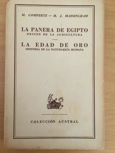 La Edad De Oro. Origen De La Agricultura