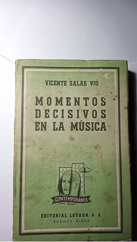 Momentos Decicivos En La Musica - Vicente Salas Viu 