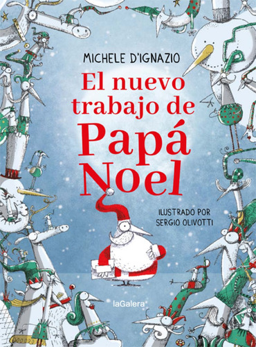 Libro El Nuevo Trabajo De Papá Noel - D´ignacio, Michele