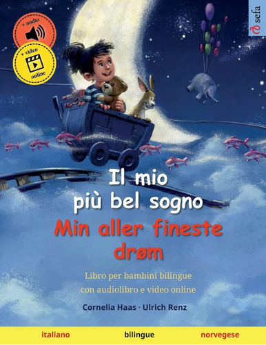 Libro: Il Mio Più Bel Sogno  Min Aller Fineste Drøm (italia