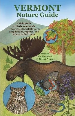 Libro Vermont Nature Guide : A Field Guide To Birds, Mamm...