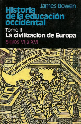 Libro Historia De La Educación Occidental Tomo Ii De James B