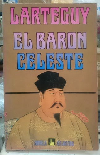 El Barón Celeste - Jean Larteguy&-.