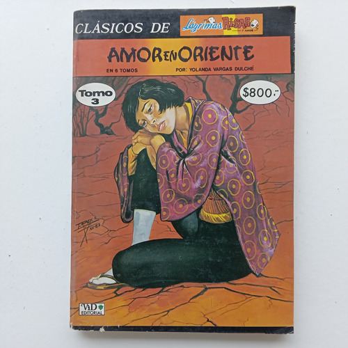 Amor En Oriente. Tomo 3. Yolanda Vargas Dulché. Vid. 1987.