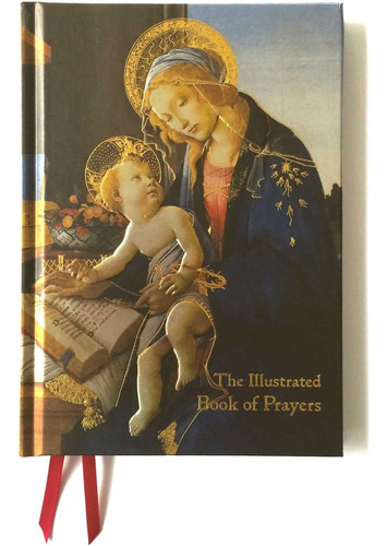 Libro: The Illustrated Book Of Prayers: Poems, Prayers And