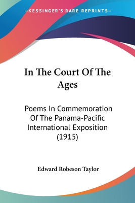 Libro In The Court Of The Ages: Poems In Commemoration Of...