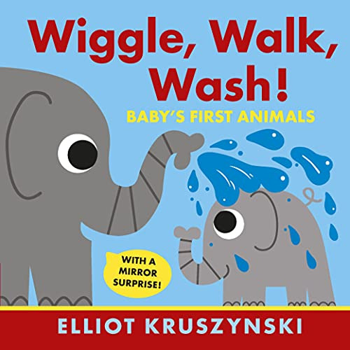 Libro Wiggle Walk Wash! Baby's First Animals De Kruszynski,