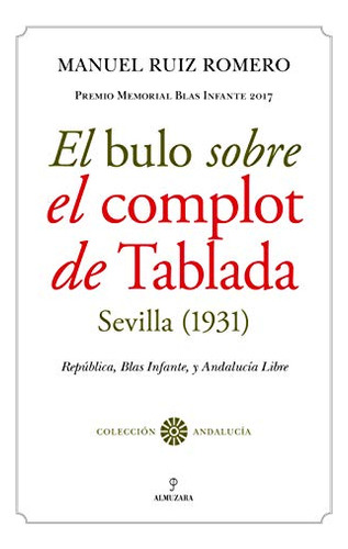 Libro Bulo Sobre El Complot De Tablada El De Ruiz Romero Man