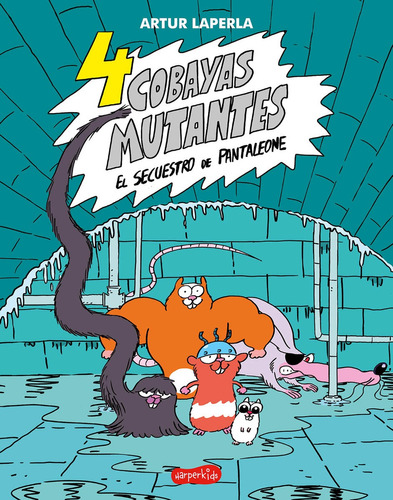4 Cobayas Mutantes - Artur Laperla