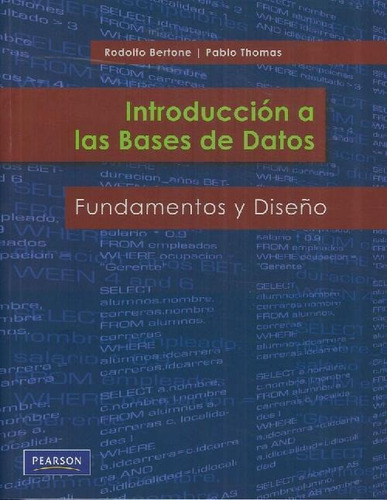 Libro Introducción A Las Bases De Datos De Rodolfo Bertone P