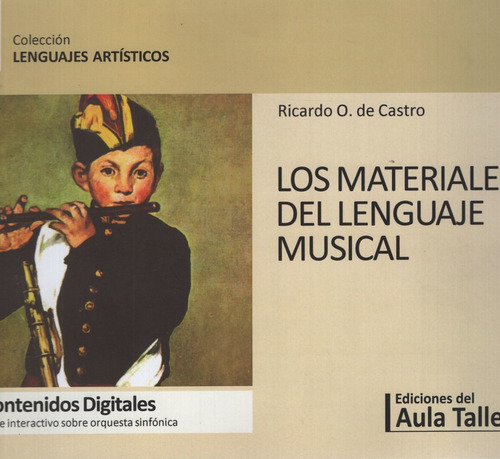 Los Materiales Del Lenguaje Musical + Cd-rom 2da.ed., De De Castro, Ricardo. Editorial Aula Taller, Tapa Blanda En Español