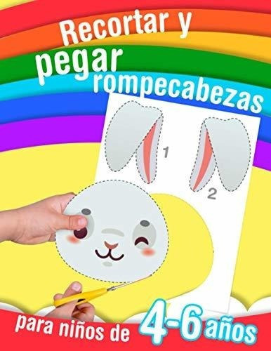 Recortar Y Pegar Rompecabezas - Para Niños De 4 A, de Lou, Lou &. Editorial Independently Published en español