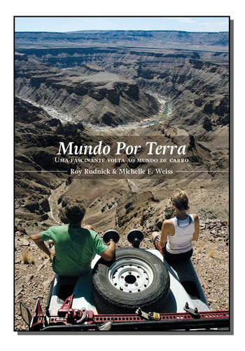 Libro Mundo Por Terra Fascin Volta Ao Mundo De Carro De Rudn