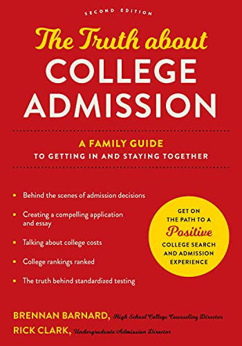 Book : The Truth About College Admission A Family Guide To.